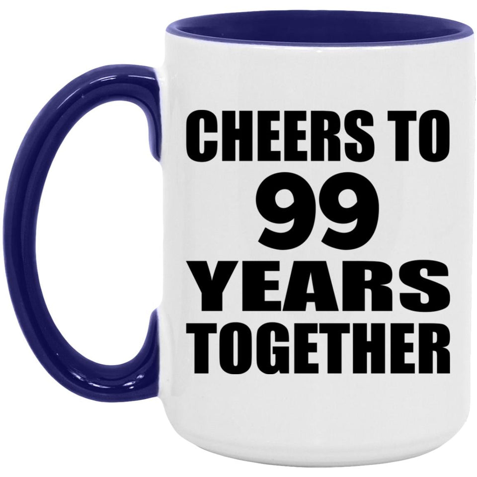 99th Anniversary Cheers To 99 Years Together - 15oz Accent Mug Purple
