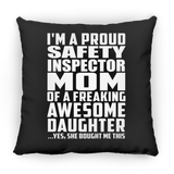 Proud Safety Inspector Mom Of Awesome Daughter - Throw Pillow Black