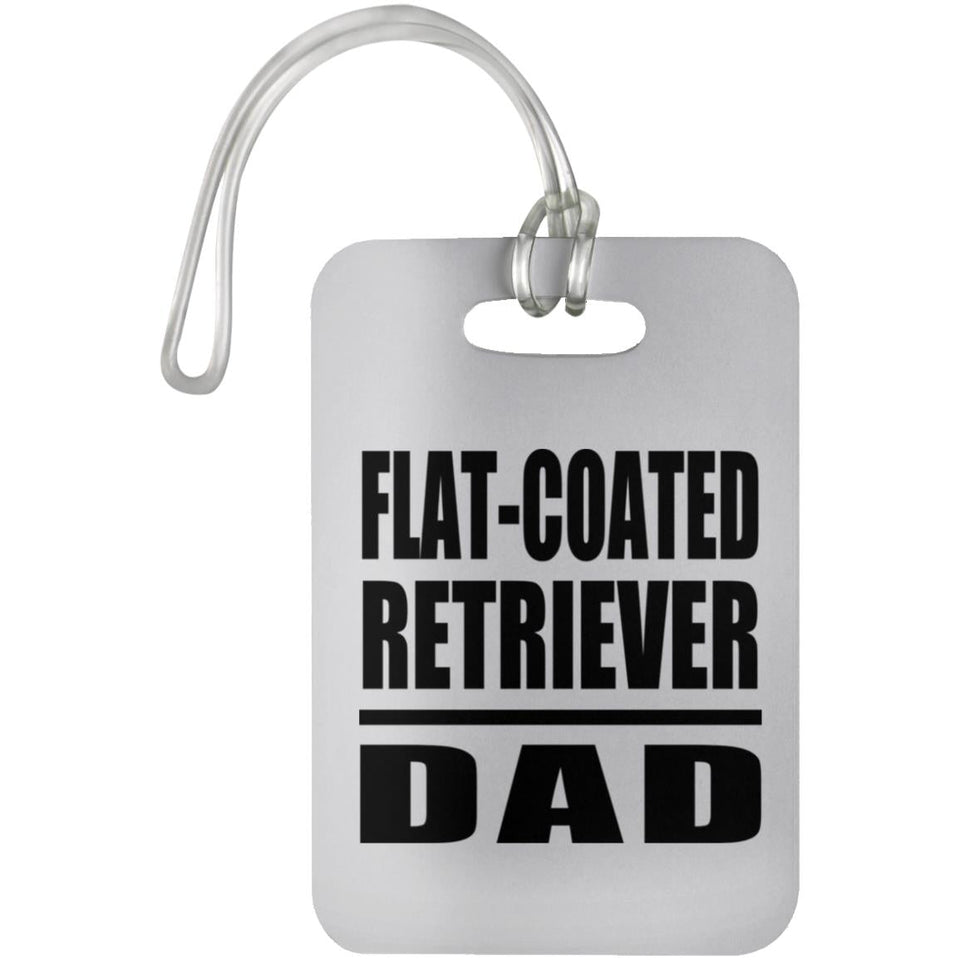 Flat-Coated Retriever Dad - Luggage Bag Tag
