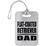 Flat-Coated Retriever Dad - Luggage Bag Tag