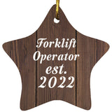 Forklift Operator Established Est. 2022 - Star Ornament D