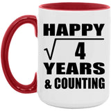 Happy 2nd Anniversary Square Root of 4 Years & Counting - 15oz Accent Mug Red