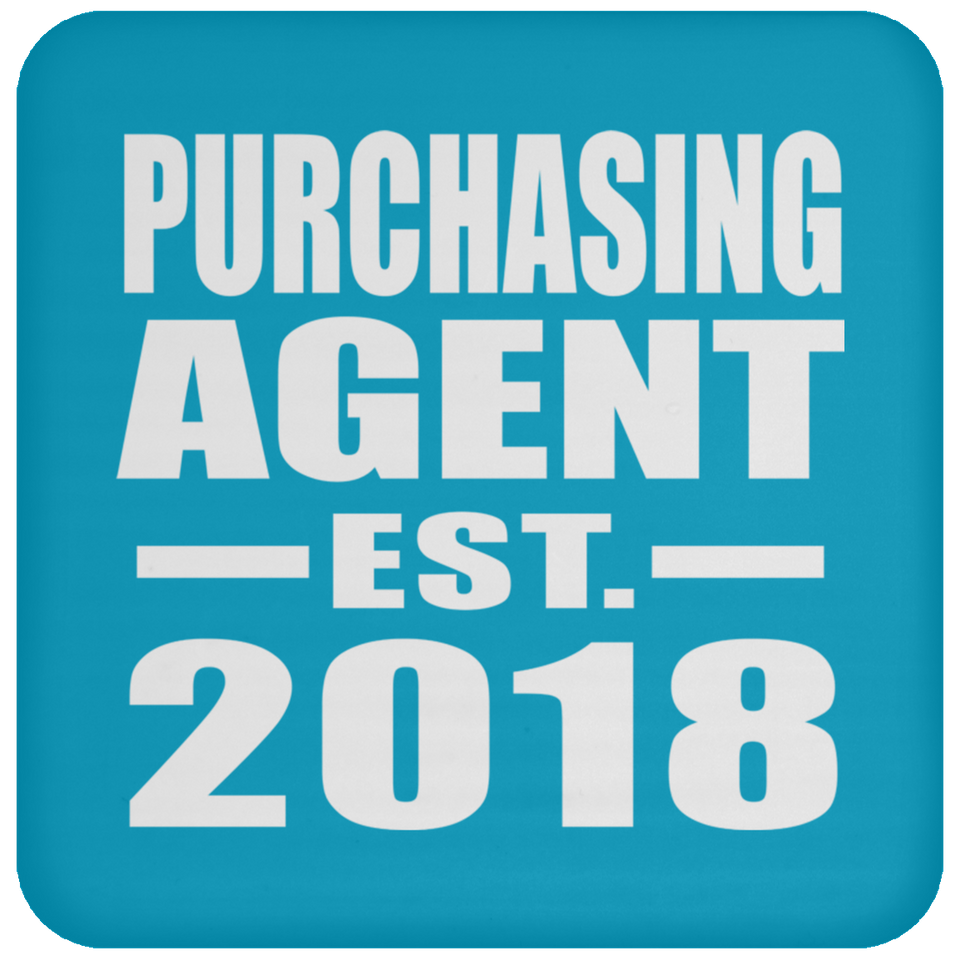Purchasing Agent Established EST. 2018 - Drink Coaster