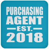 Purchasing Agent Established EST. 2018 - Drink Coaster