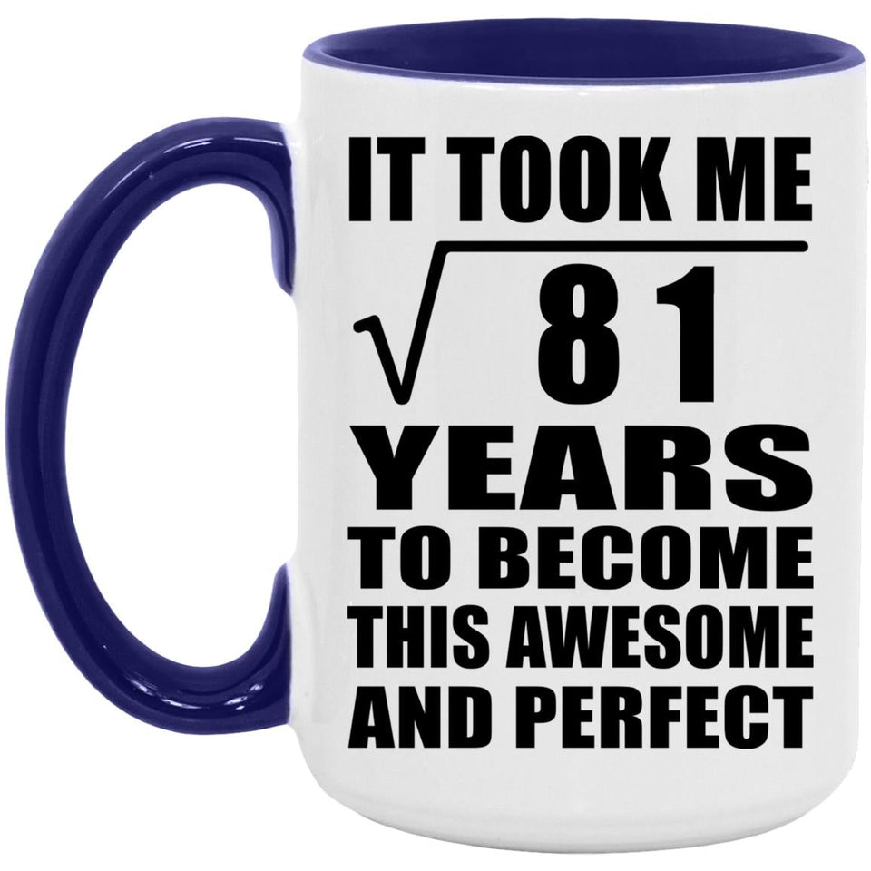 9th Birthday Took Square Root of 81 Years To Awesome - 15oz Accent Mug Purple