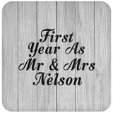 First Year As Mr & Mrs Nelson - Drink Coaster F