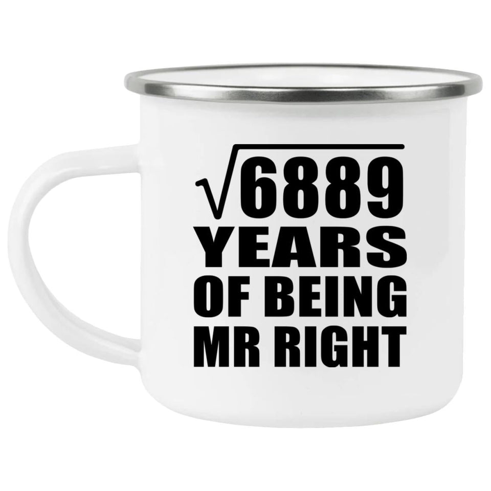 83rd Anniversary Square Root of 6889 Years of Being Mr Right - 12oz Camping Mug