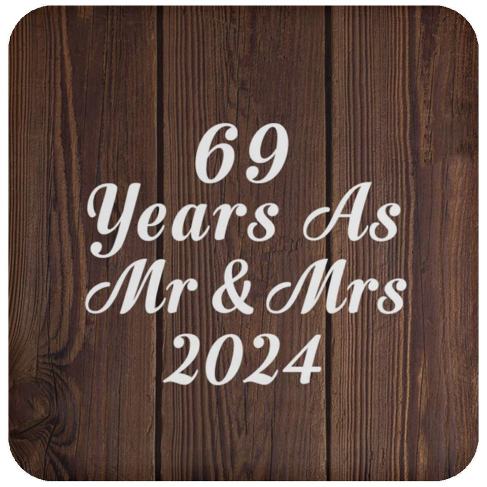 69th Anniversary 69 Years As Mr & Mrs 2024 - Drink Coaster D