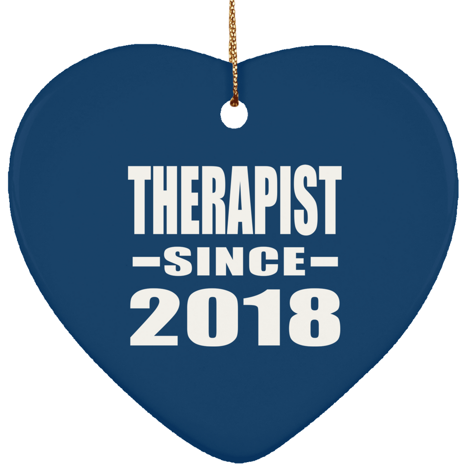Therapist Since 2018 - Heart Ornament