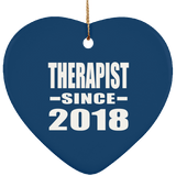 Therapist Since 2018 - Heart Ornament