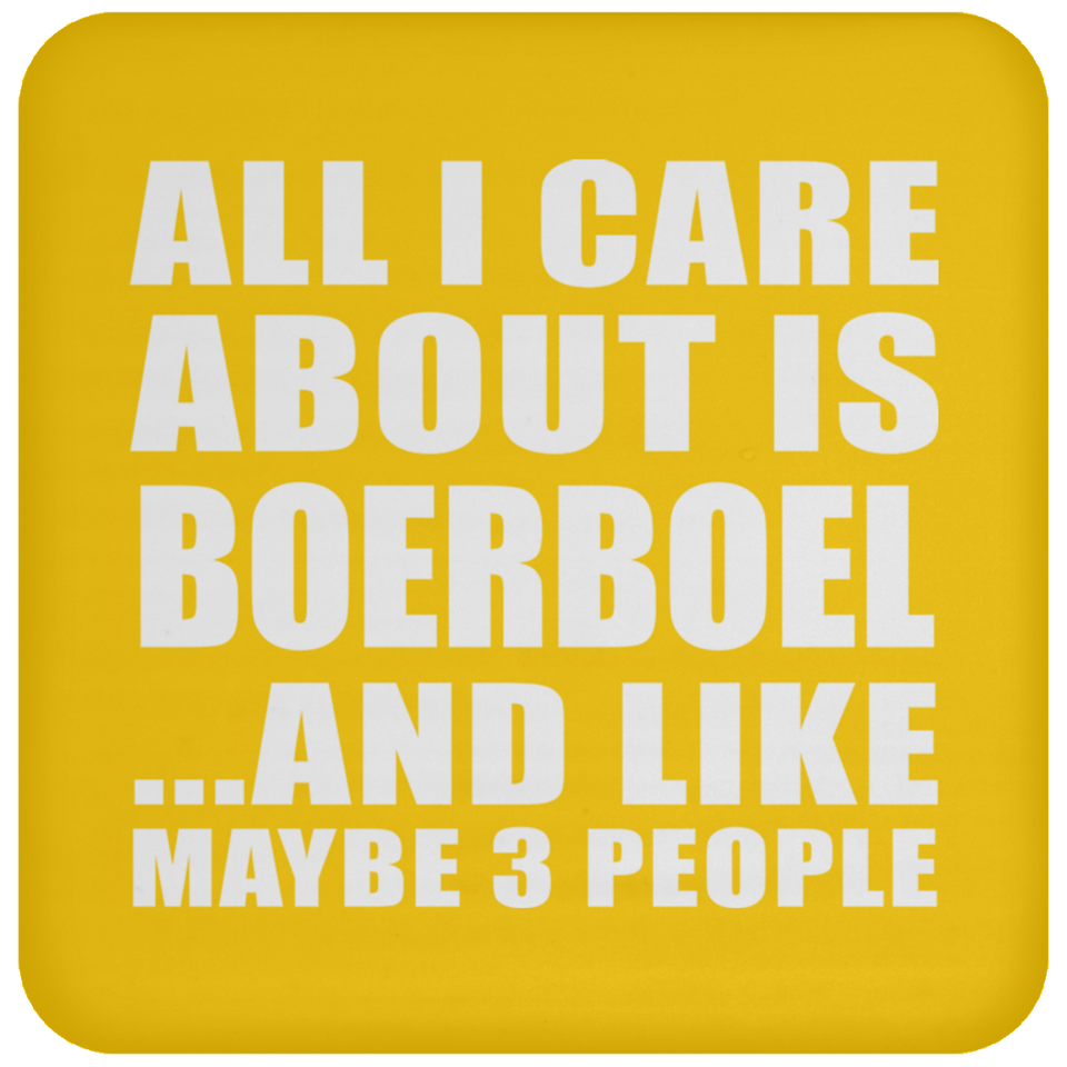 All I Care About Is Boerboel - Drink Coaster
