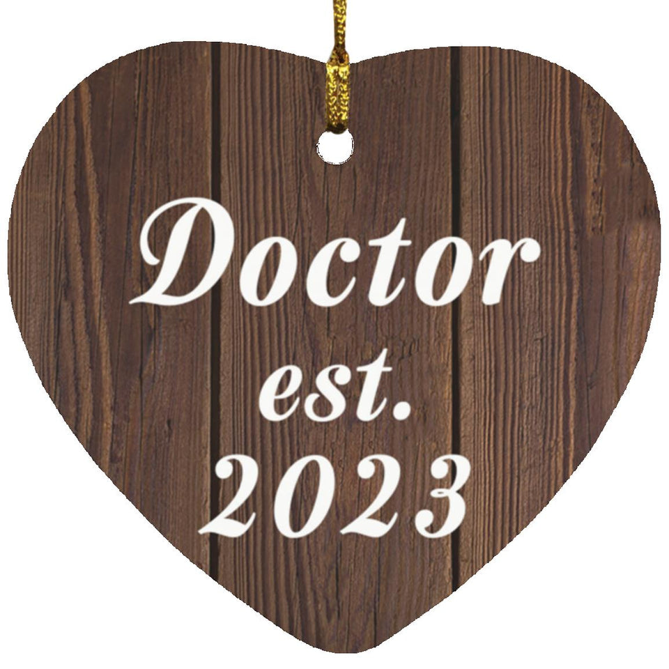 Doctor Established EST. 2023 - Heart Ornament D
