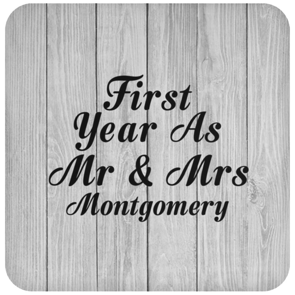 First Year As Mr & Mrs Montgomery - Drink Coaster F