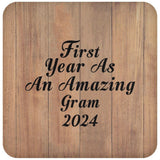 First Year As An Amazing Gram 2024 - Drink Coaster C