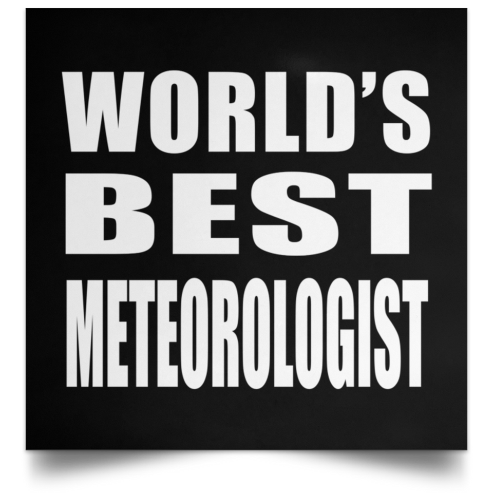 World's Best Meteorologist - Poster Square