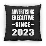Advertising Executive Since 2023 - Throw Pillow Black