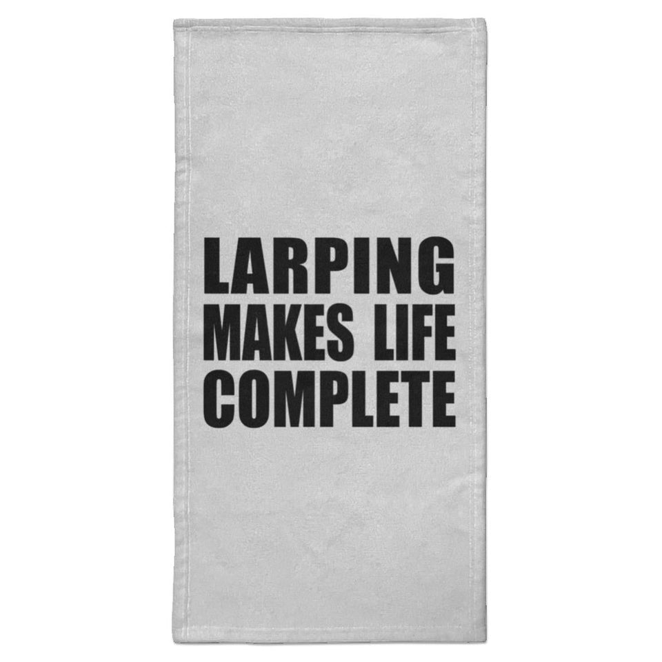 LARPing Makes Life Complete - Hand Towel