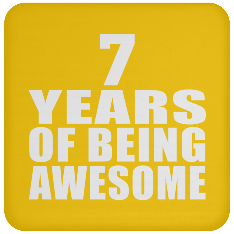 7th Birthday 7 Years Of Being Awesome - Drink Coaster