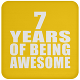 7th Birthday 7 Years Of Being Awesome - Drink Coaster