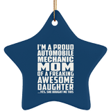 Proud Automobile Mechanic Mom Of Awesome Daughter - Star Ornament