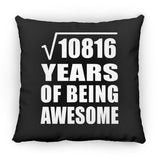 104th Birthday Square Root of 10816 Years of Being Awesome - Throw Pillow Black