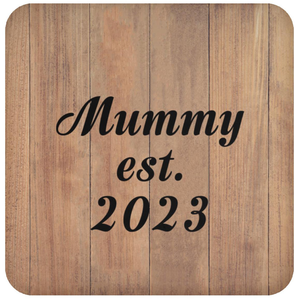 Mummy Established EST. 2023 - Drink Coaster C