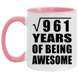 31st Birthday Square Root of 961 Years of Being Awesome - 11oz Accent Mug Pink