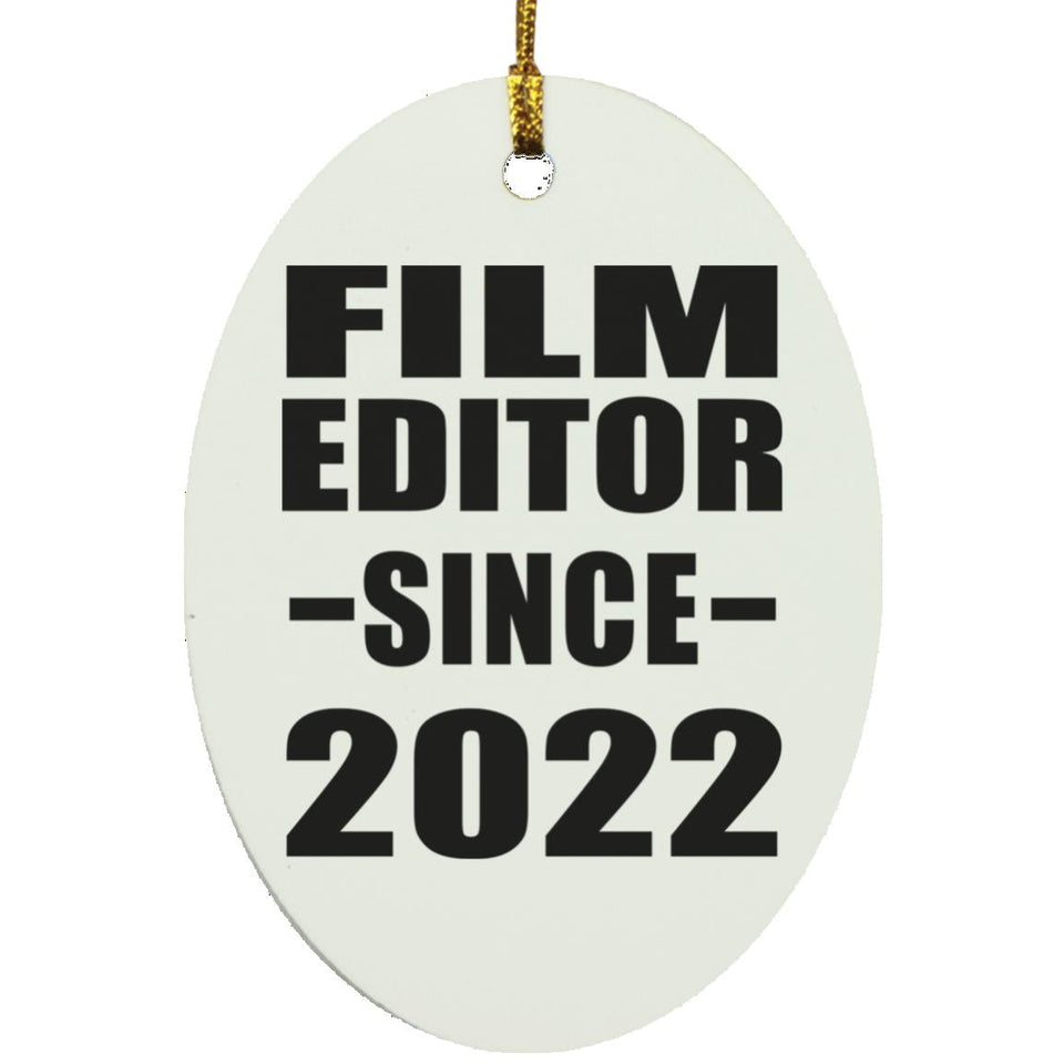 Film Editor Since 2022 - Oval Ornament