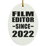 Film Editor Since 2022 - Oval Ornament