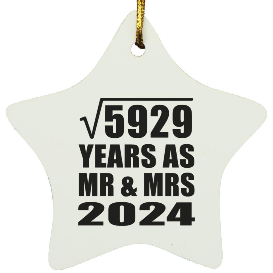 77th Anniversary Square Root of 5929 Years As Mr & Mrs 2024 - Star Ornament