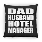 Dad Husband Hotel Manager - Throw Pillow Black
