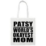 Patsy World's Okayest Mom - Tote Bag White