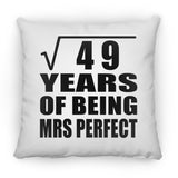 7th Anniversary Square Root of 49 Years of Mrs Perfect - Throw Pillow