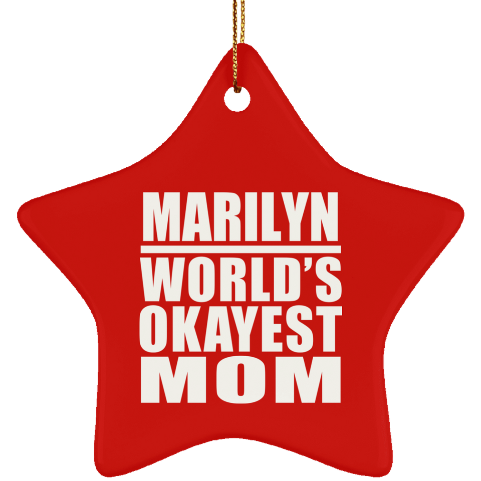 Marilyn World's Okayest Mom - Star Ornament