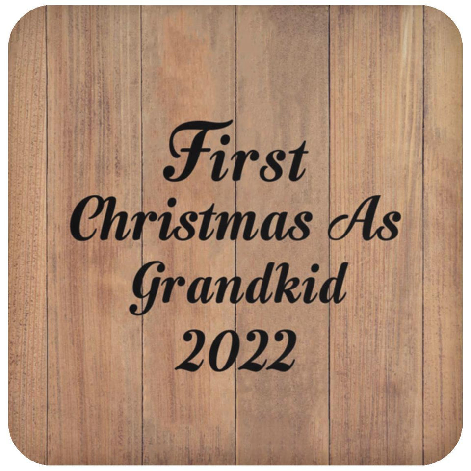 First Christmas As Grandkid 2022 - Drink Coaster C