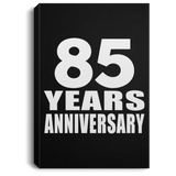 85th Anniversary 85 Years Anniversary - Canvas Portrait