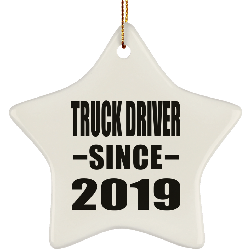 Truck Driver Since 2019 - Star Ornament