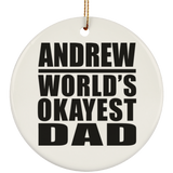 Andrew World's Okayest Dad - Circle Ornament