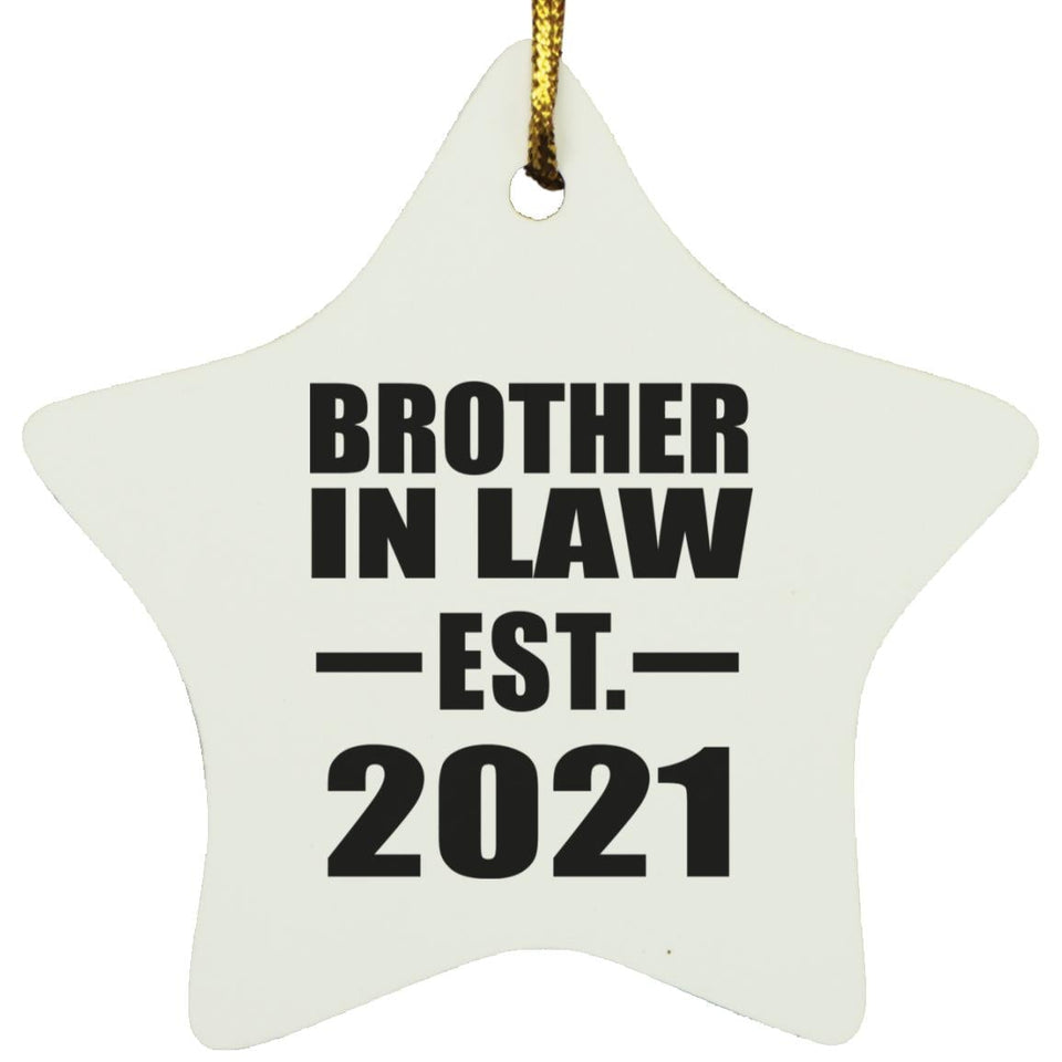 Brother In Law Established EST. 2021 - Star Ornament