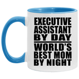 Executive Assistant By Day World's Best Mom By Night - 11oz Accent Mug Blue