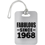 56th Birthday Fabulous Since 1968 - Luggage Bag Tag