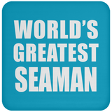 World's Greatest Seaman - Drink Coaster
