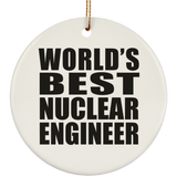 World's Best Nuclear Engineer - Circle Ornament