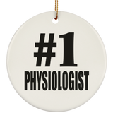 Number One #1 Physiologist - Circle Ornament
