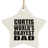 Curtis World's Okayest Dad - Star Ornament