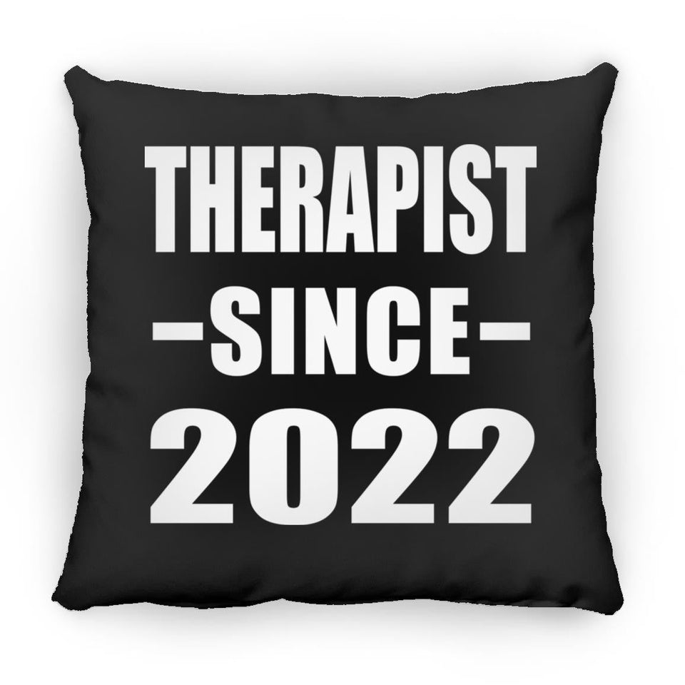 Therapist Since 2022 - Throw Pillow Black