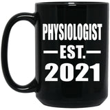 Physiologist Established EST. 2021 - 15oz Coffee Mug Black