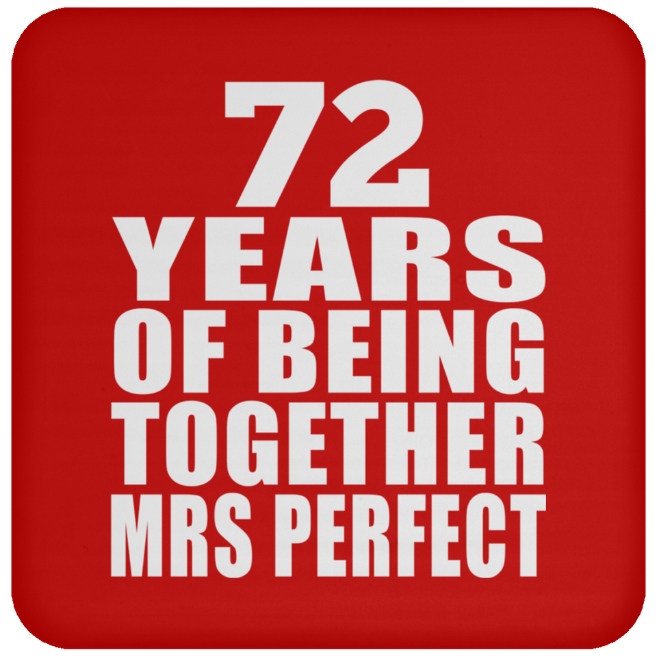 72nd Anniversary 72 Years Of Being Mrs Perfect - Drink Coaster