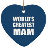 World's Greatest Mam - Heart Ornament