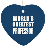 World's Greatest Professor - Heart Ornament